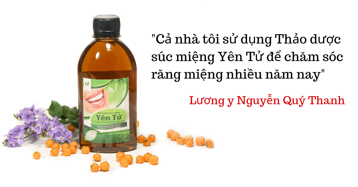 Lương y Nguyễn Quý Thanh ca ngợi thảo dược súc miệng Yên Tử điều trị các bệnh về răng lợi: “Cả nhà tôi dùng thảo dược này”