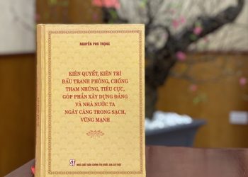 Ra mắt cuốn sách về đấu tranh phòng, chống tham nhũng, tiêu cực, xây dựng Đảng và nhà nước trong sạch vững mạnh