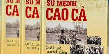 “Sứ mệnh cao cả – Hồi ức 10 năm”- Hồi ức về Campuchia của Nguyên Thứ trưởng Bộ Công an Viễn Chi